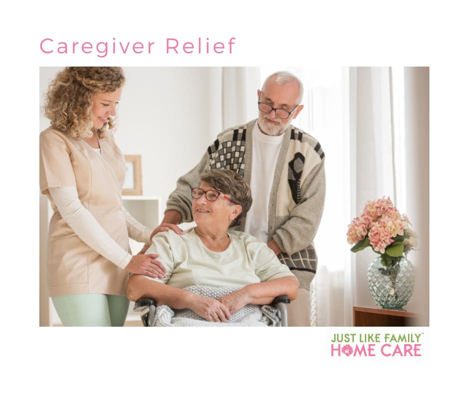 Caregiver Relief by Just Like Family Home Care