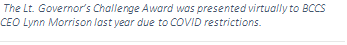 The Lt. Governor’s Challenge Award was presented virtually to BCCS CEO Lynn Morrison last year due to COVID restrictions.