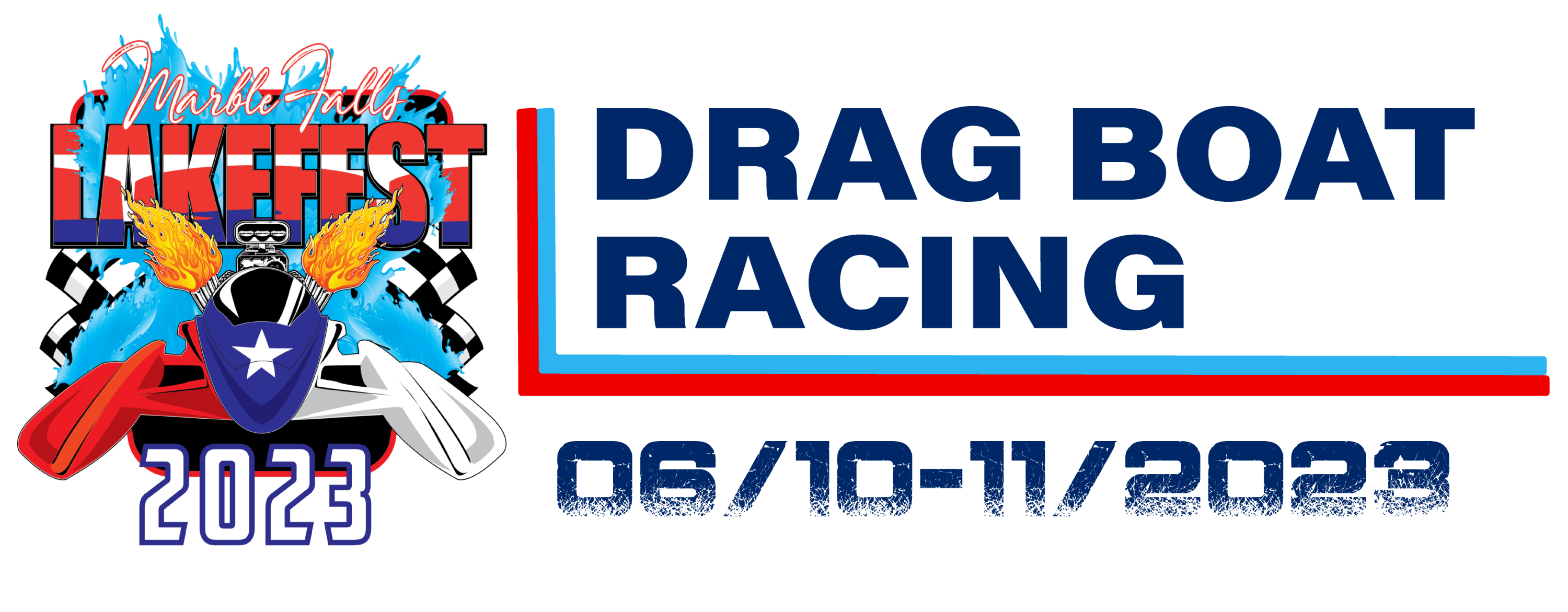 Lakefest Drag Boat Races 2023 Marble Falls / Highland Lakes Area