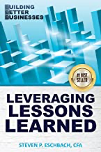 Building Better Businesses: Leveraging Lessons Learned