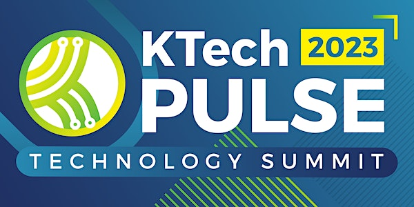 KTech Pulse: Technology Summit 2023