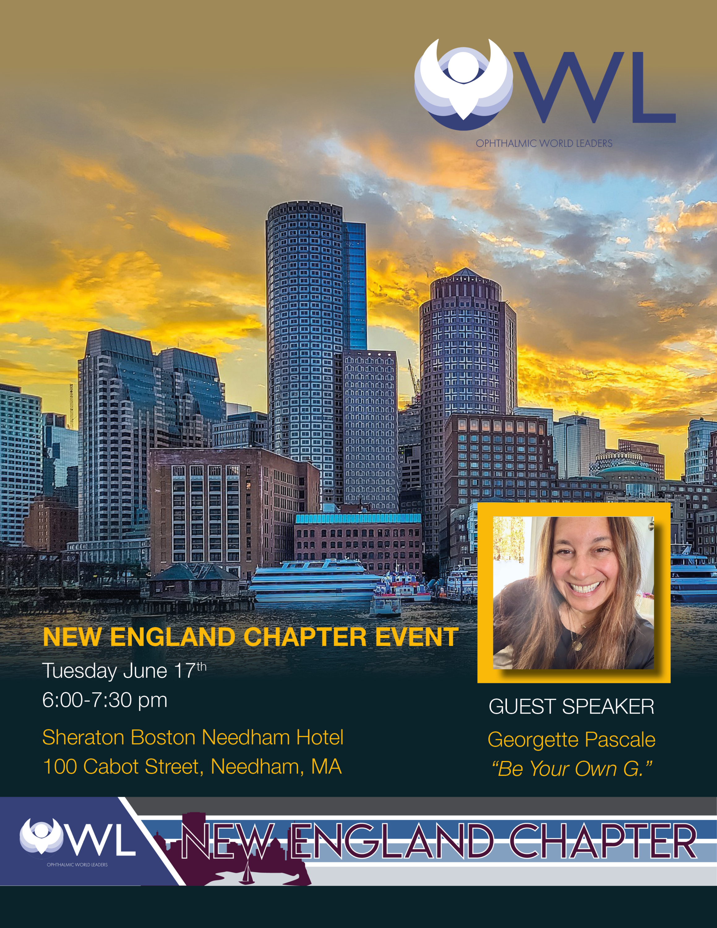 Join us for "Be Your Own G" with Georgette Pascale at the New England Chapter Event on Tue, June 17, 2025; 6:00 PM - 7:30 PM; Location: Sheraton Boston Needham Hotel (Wellesley Room), 100 Cabot St, Needham, MA 02494. Thank you to our Partners for your support of OWL! 