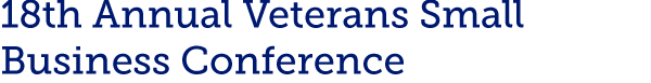18th Annual Veterans Small Business Conference