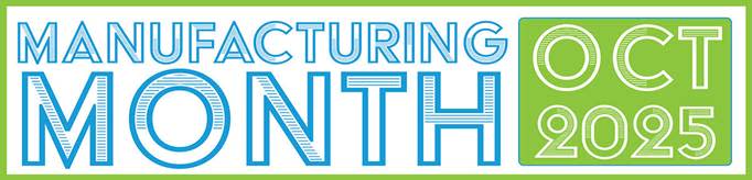 Manufacturing Month 2025 banner