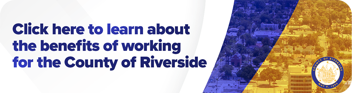 Banner promoting job benefits for the County of Riverside, featuring a cityscape background and the county seal.