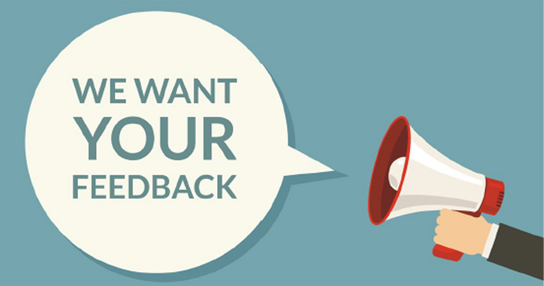 A megaphone and a speech bubble with the words, "We want your feedback" 