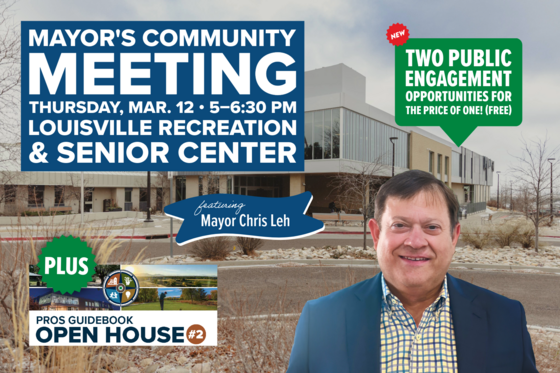Image of Mayor Chris Leh in front of Louisville Recreation & Senior Center with text about March 12 Mayor
