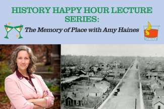 Collage including a photo of Amy Haines, a historic streetscape photo, and 