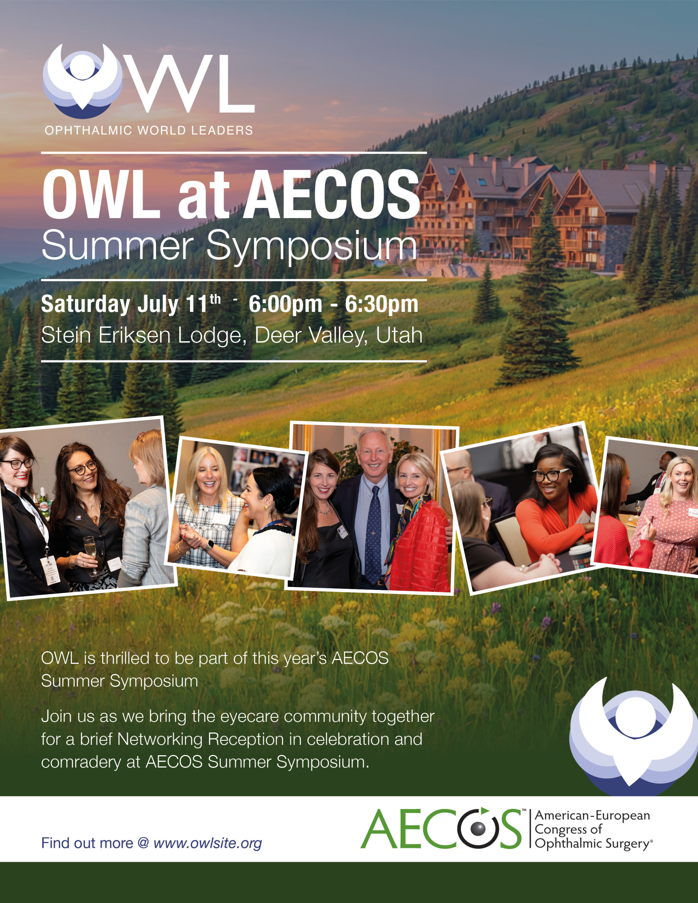 OWL Networking Reception at AECOS Summer Symposium; Saturday, July 11th; 6:00 PM - 6:30 PM | Location: Stein Eriksen Lodge Deer Valley, Park City, Utah