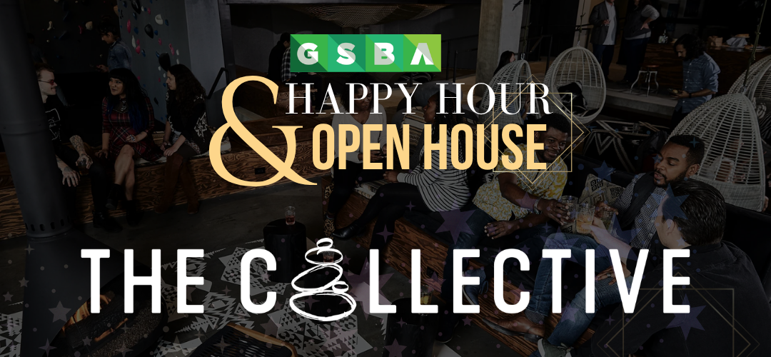 GSBA Happy Hour and Open House at The Collective