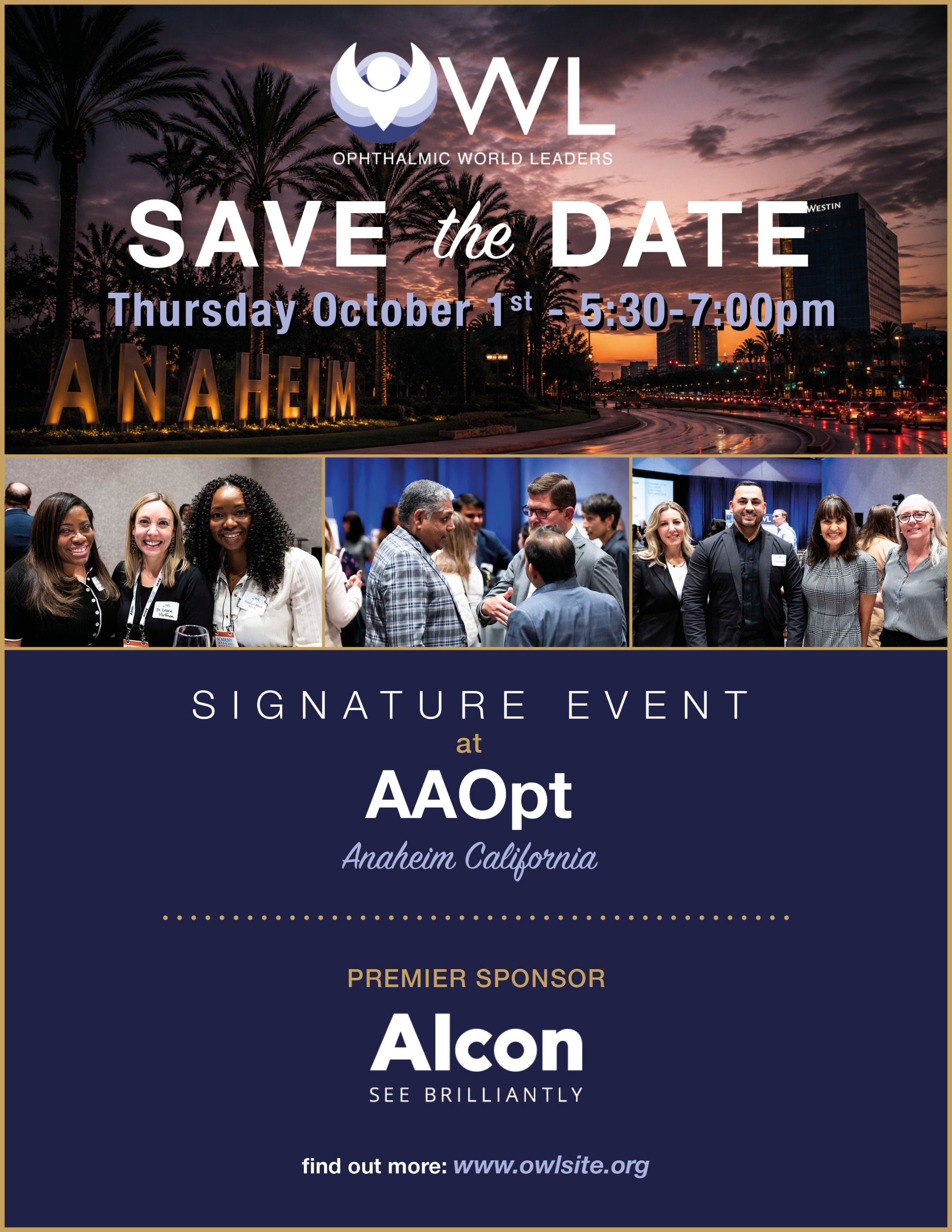 Join us at the Anaheim Marriott for the OWL Signature Event at AAOpt on Thu, Oct. 1, 2026;  5:30 PM - 7:00 PM 
