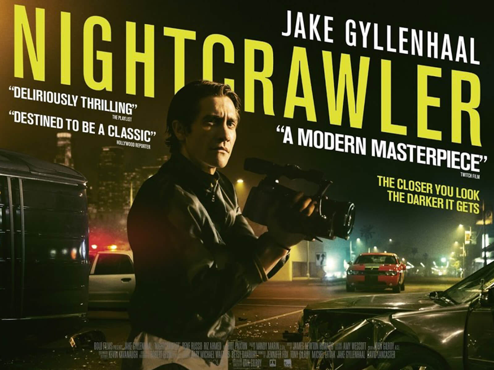 Movie Lessons From Nightcrawler 2014 Michael Sumner Movie lessons from nightcrawler 2014 michael sumner