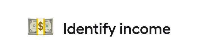 Identify income