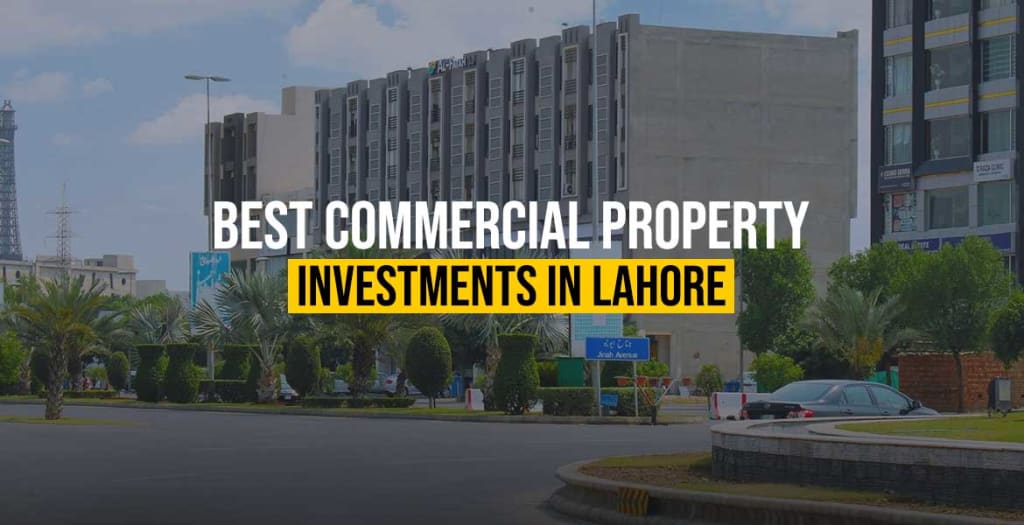 Best Commercial Property Investments in Lahore