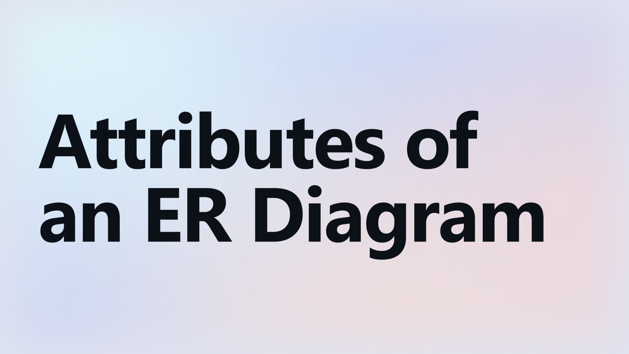 Attributes of an ER Diagram — article cover.