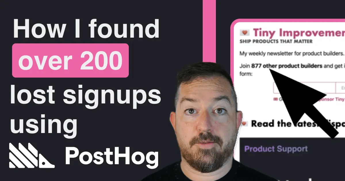 Fixing the sign-up problem on my site using PostHog Product analytics