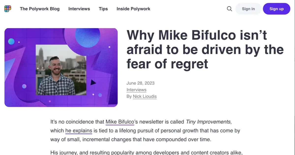 Screenshot of an article about me on the Polywork Blog, with the title 'Why Mike Bifulco isn't afraid to be driven by the fear of regret'