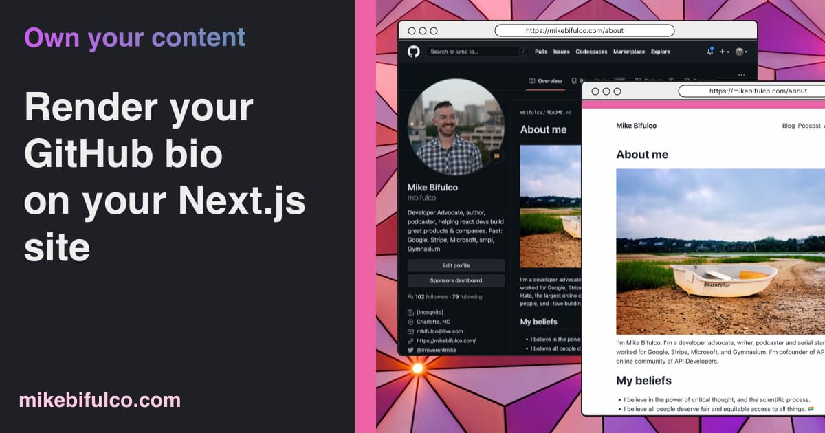 Learn how to sync your About page and your personal GitHub README bio on your Next.js site, as a step towards owning your content on social media.