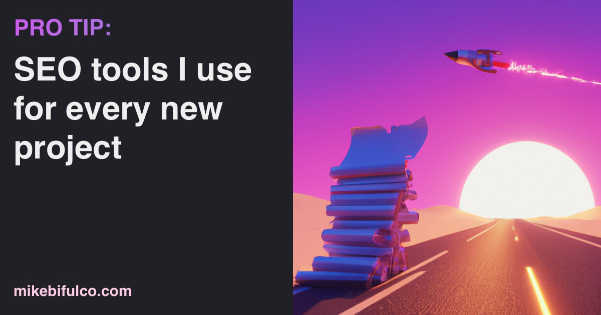 SEO tools I used to grow my sites to 20k+ visitors/month