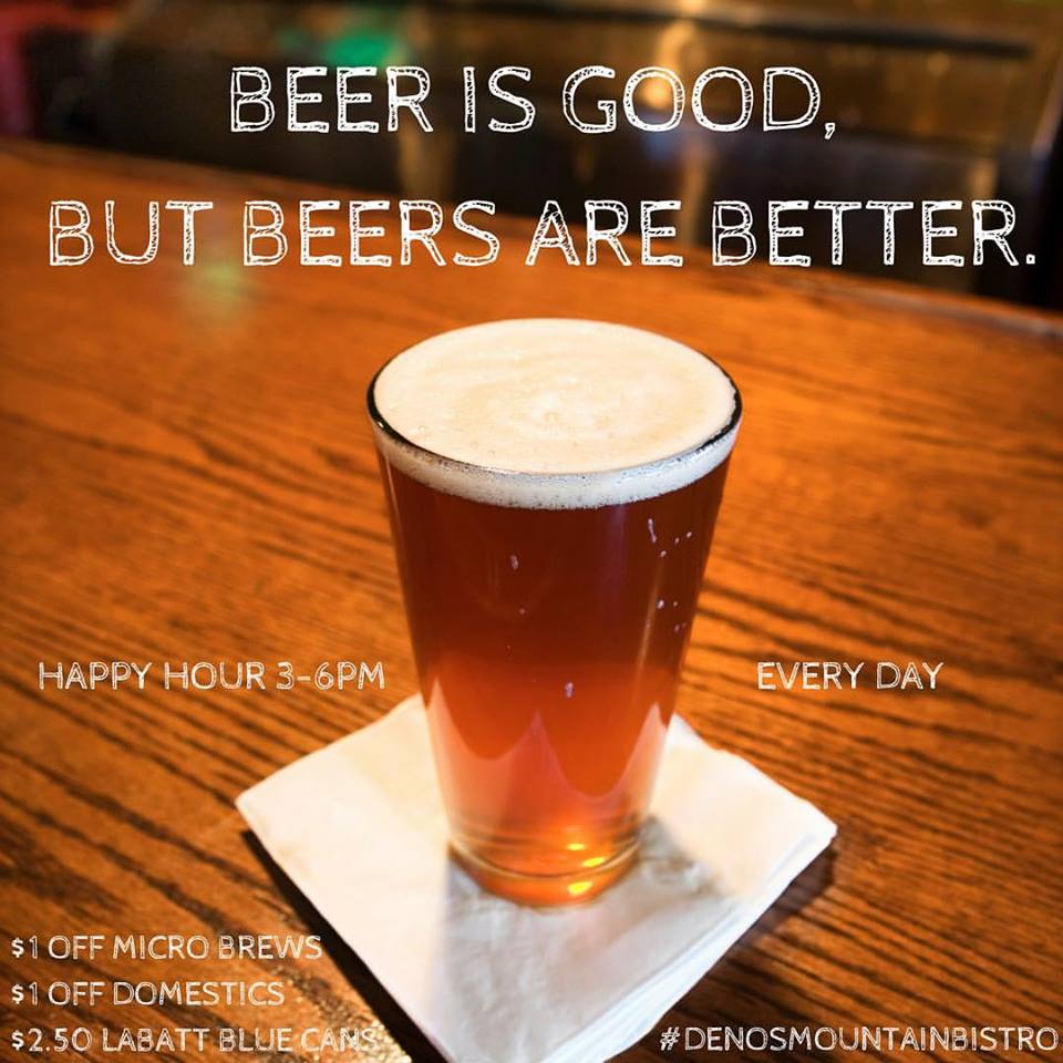 Deno's Mountain Bistro's Happy Hour