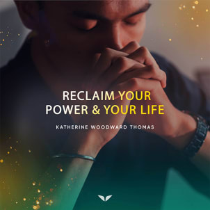 Bonus 3: Reclaim Your Power & Your Life