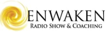 Enwaken Radio Show & Coaching