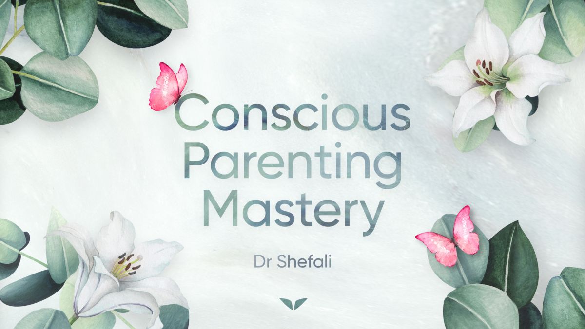 Conscious Parenting