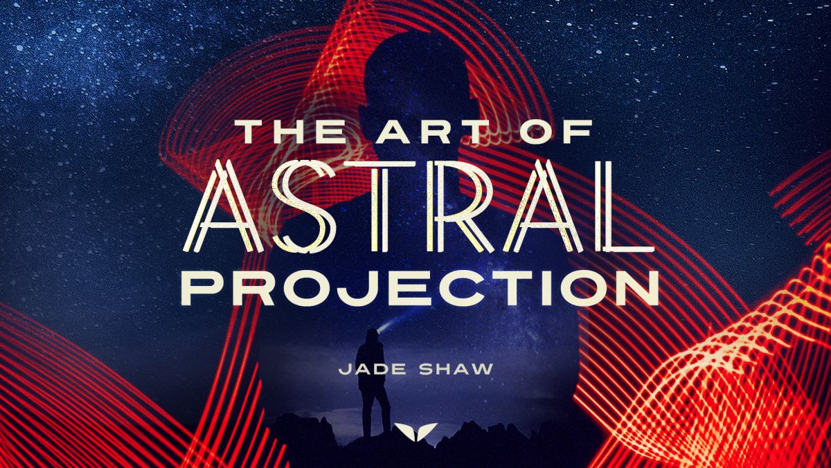 The Art of Astral Projection