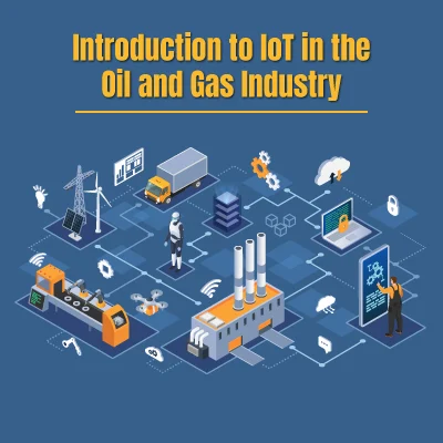 Introduction-to-IoT-in-the-Oil-and-Gas-Industry