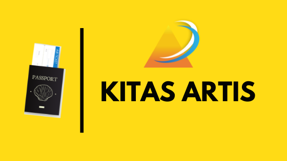 Kitas Artis - Jasa Kitas Visa Indonesia