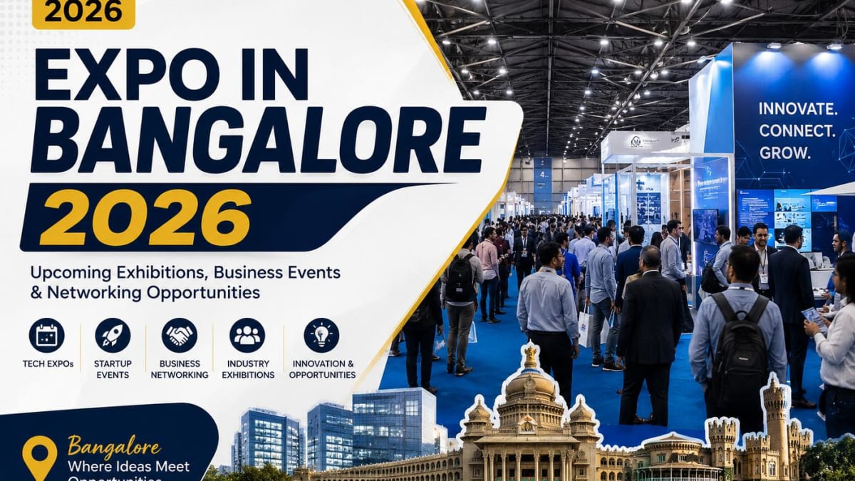 Expo in Bangalore 2026: Upcoming Exhibitions, Business Events & How to Find the Right Ones