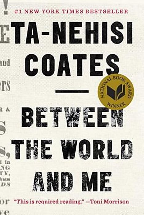 Between The World and Me