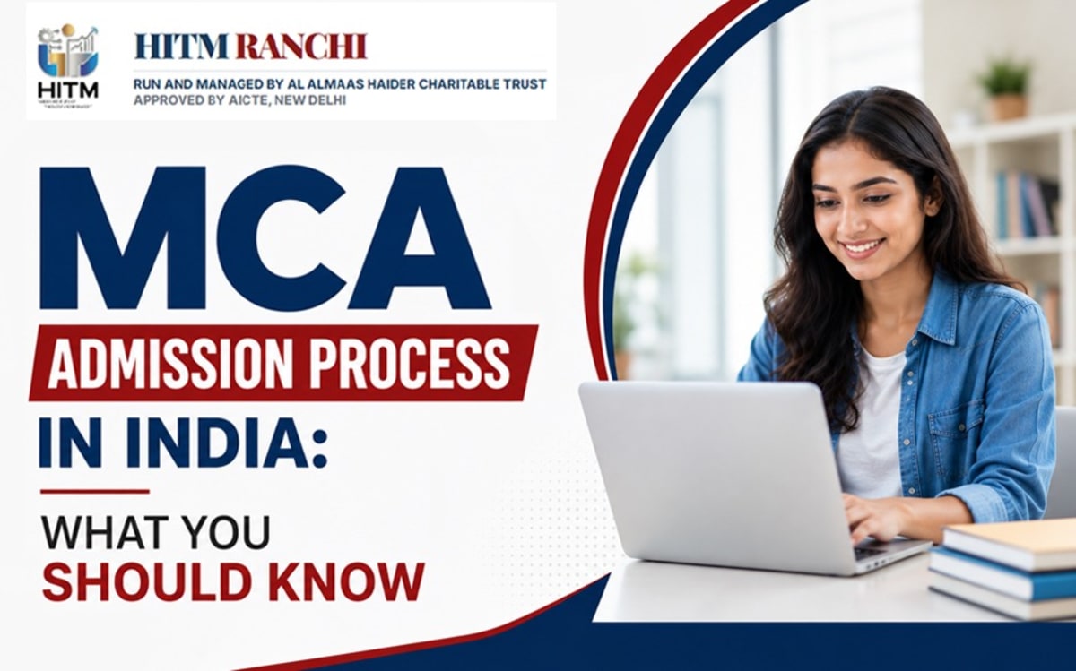 MCA Admission Process in India: What You Should Know