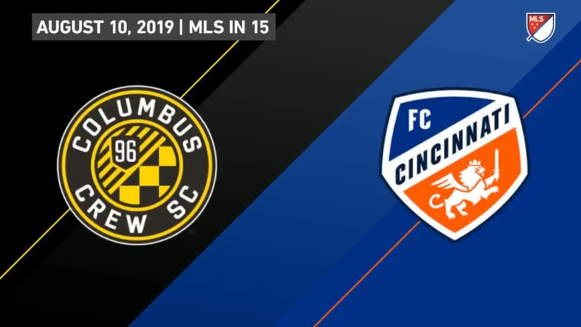 MLS in 15: CLB vs. CIN | August 10, 2019