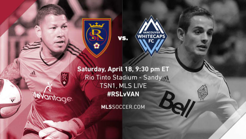 Real Salt Lake vs. Vancouver Whitecaps, April 18, 2015