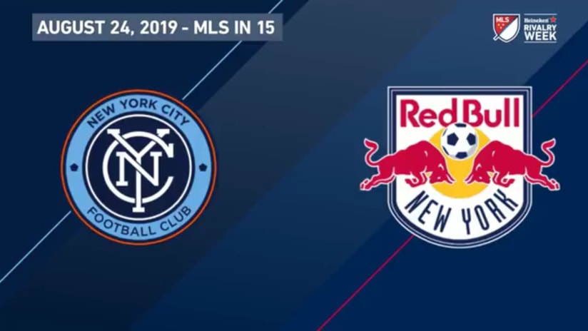 MLS in 15: NYC vs. RBNY | August 24, 2019