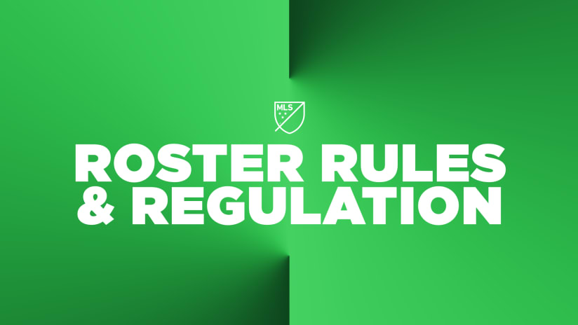 2023 MLS Roster Rules and Regulations