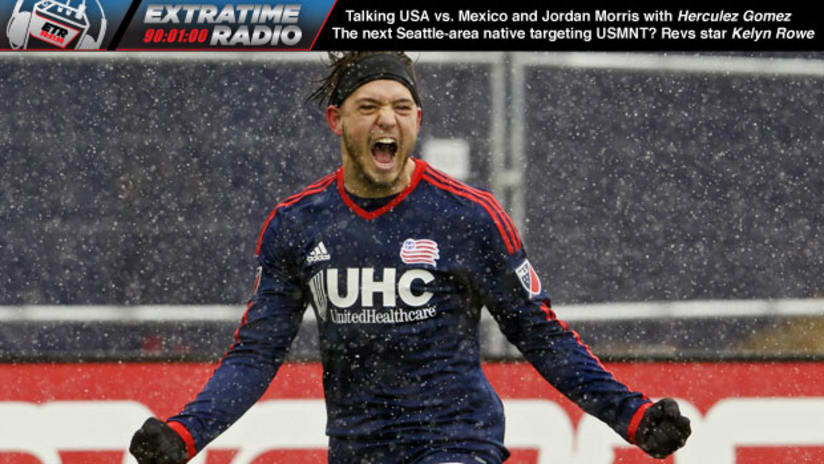 ExtraTime Radio: Herculez Gomez breaks down USA vs. Mexico | Is Kelyn Rowe next for a USMNT look?