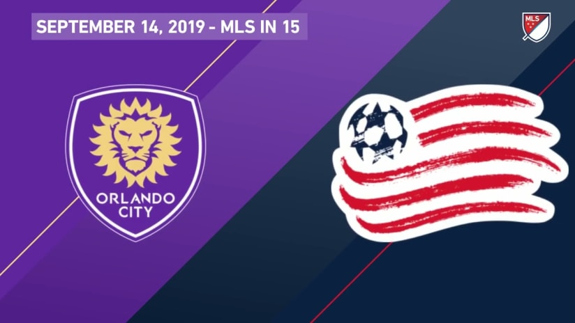 MLS in 15: ORL vs. NE | September 14, 2019