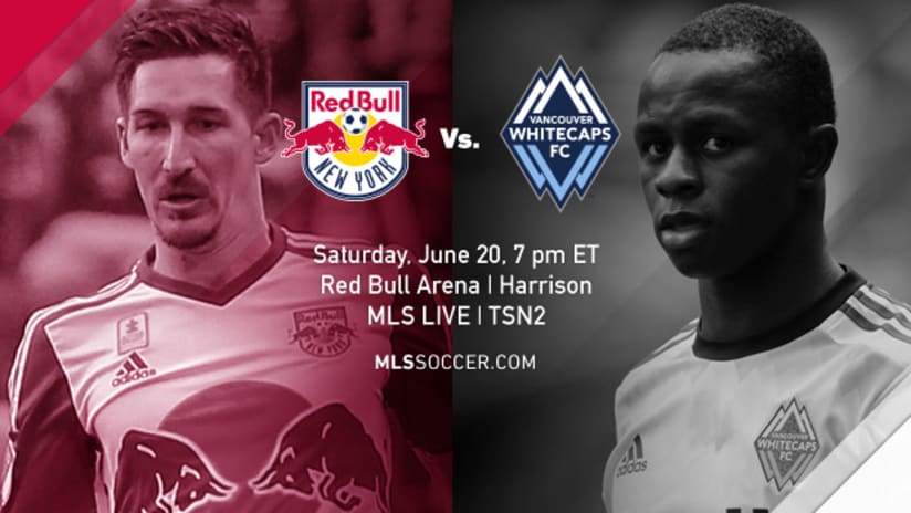 New York Red Bulls vs. Vancouver Whitecaps, June 20, 2016