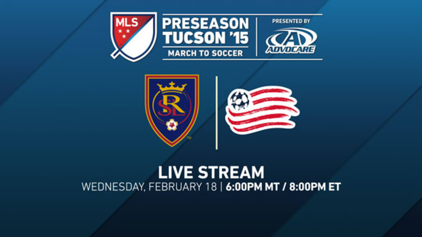 2015 Desert Diamond Cup: Real Salt Lake vs. New England Revolution