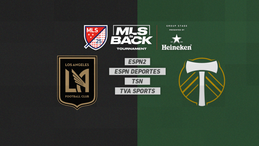 MLS is Back Tournament - Jul 23 - LAFCvsPOR