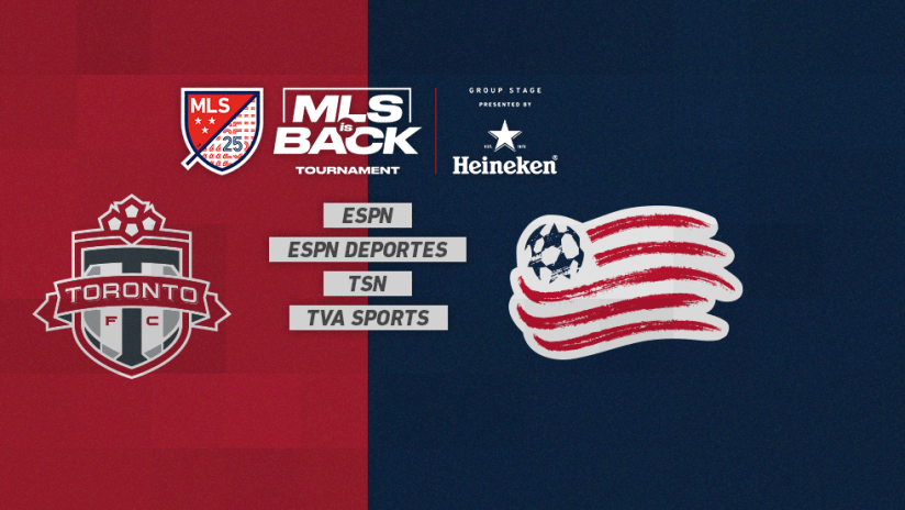 MLS is Back Tournament - Jul 21 - TORvsNE