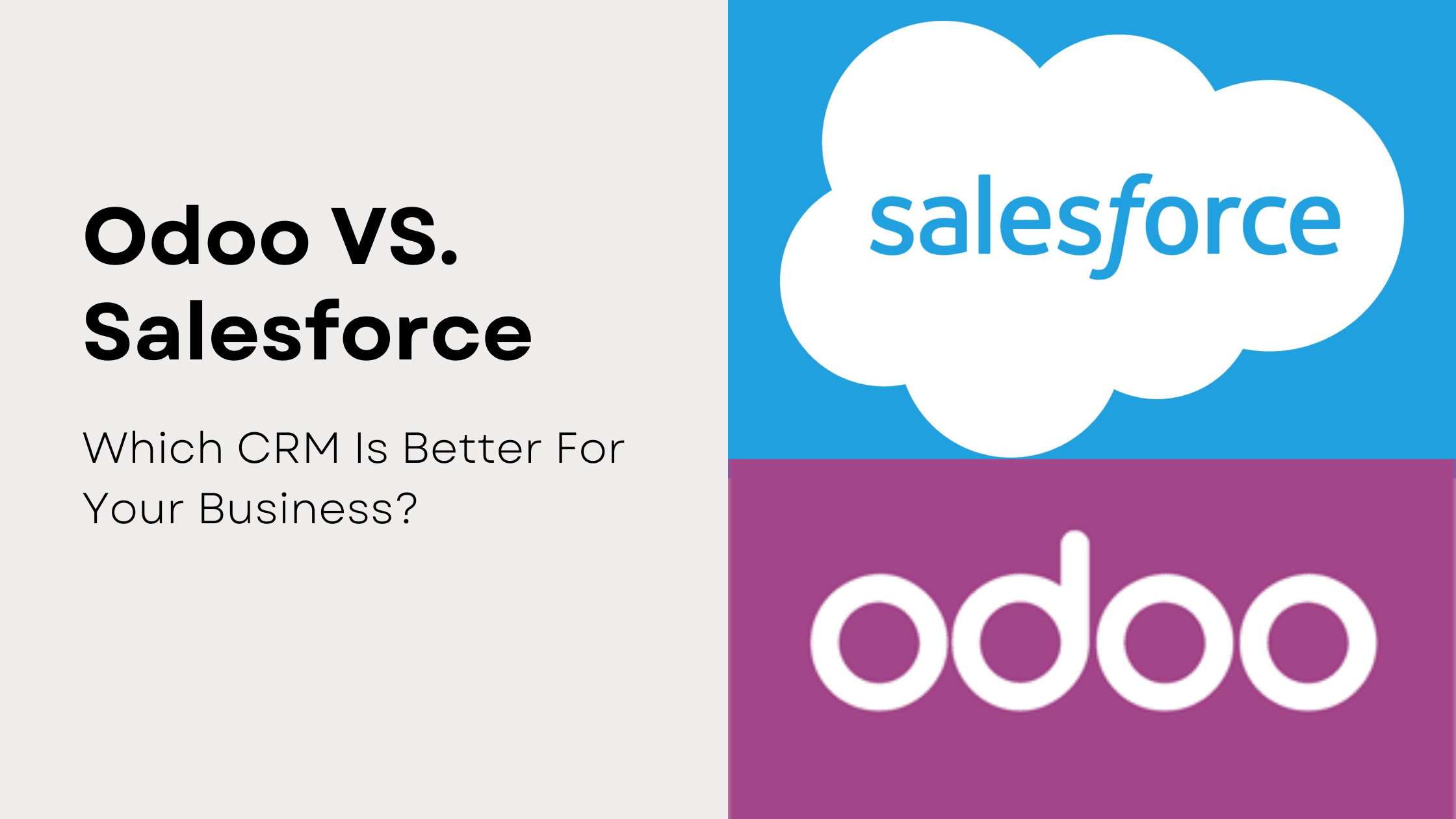 Odoo vs. Salesforce – Which CRM Is Better For Your Business?