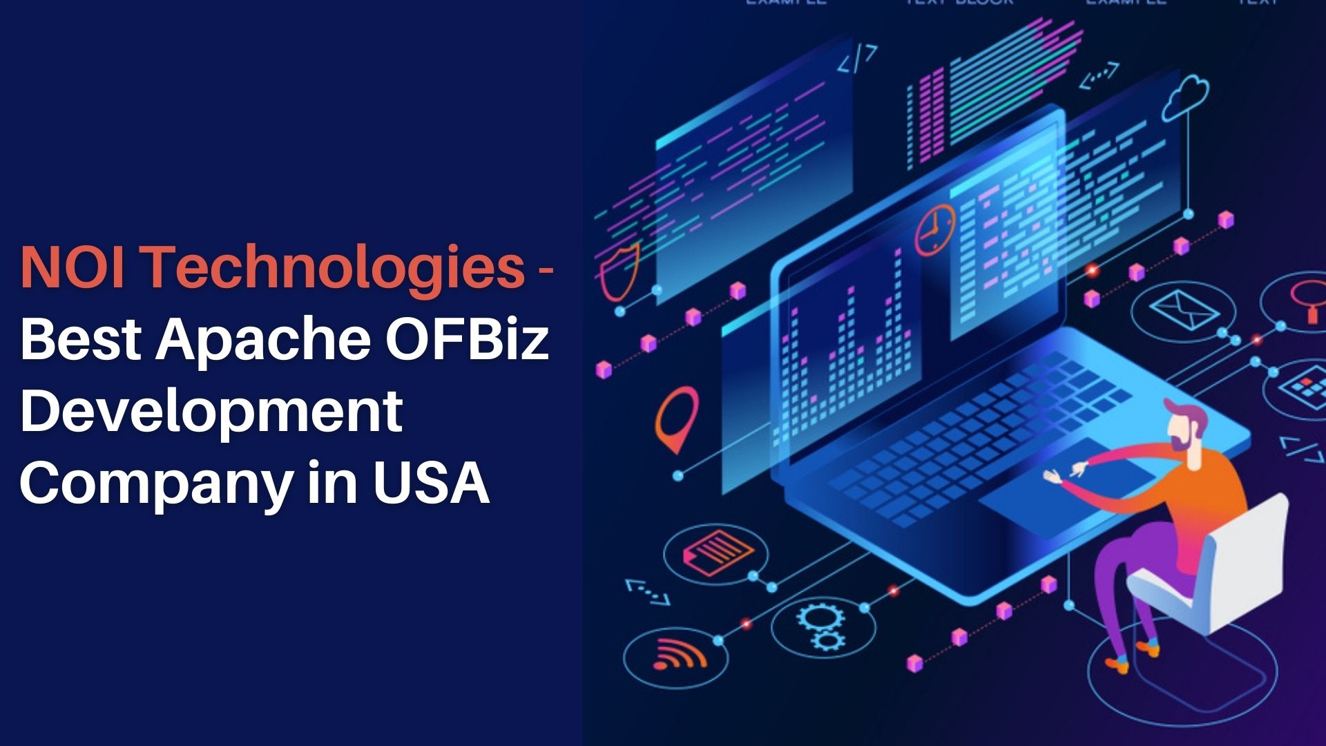 Streamline Your Business: NOI Technologies LLC – Top OFBiz Developers in USA