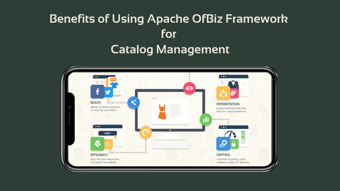 Benefits of Using Apache OFBiz Framework for Catalog Management