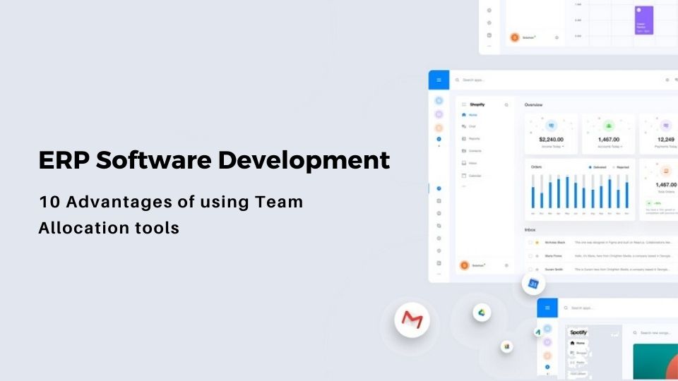 ERP Software Development-10 Advantages of using Team Allocation tools
