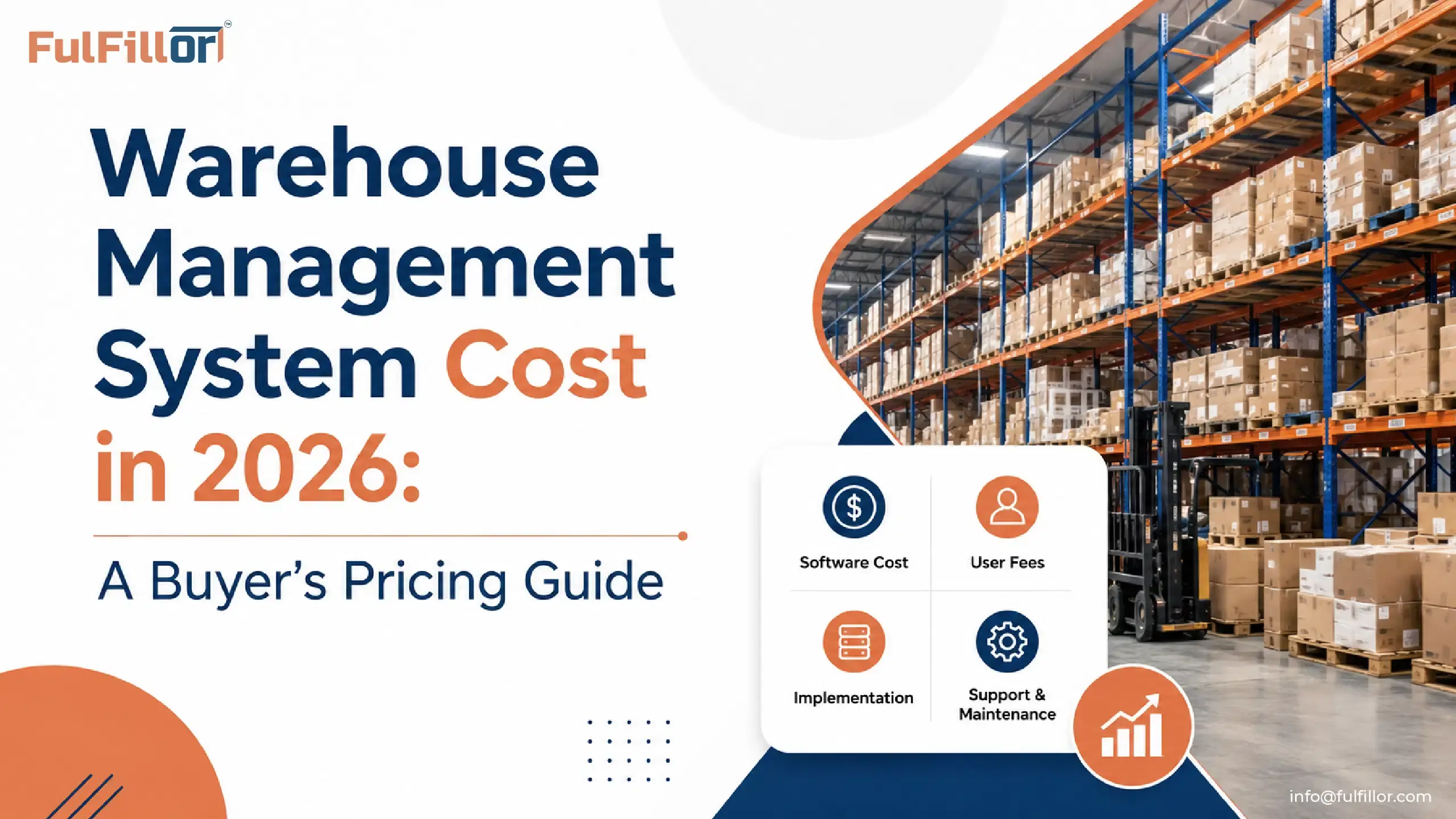 Warehouse management system cost in 2026 buyer’s pricing guide covering software, user, implementation, support, and maintenance costs