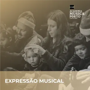 Expressão Musical | Academia de Música do Porto