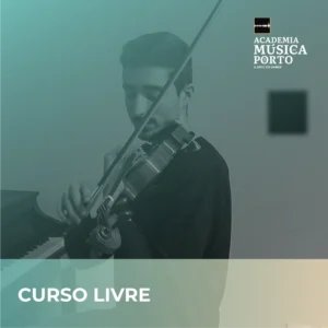 Curso Livre | Academia de Música do Porto